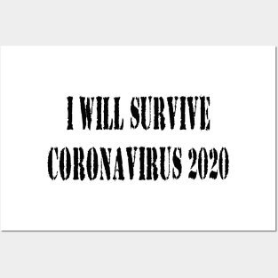 I Will Survive Corona 2020 T-Shirt Posters and Art